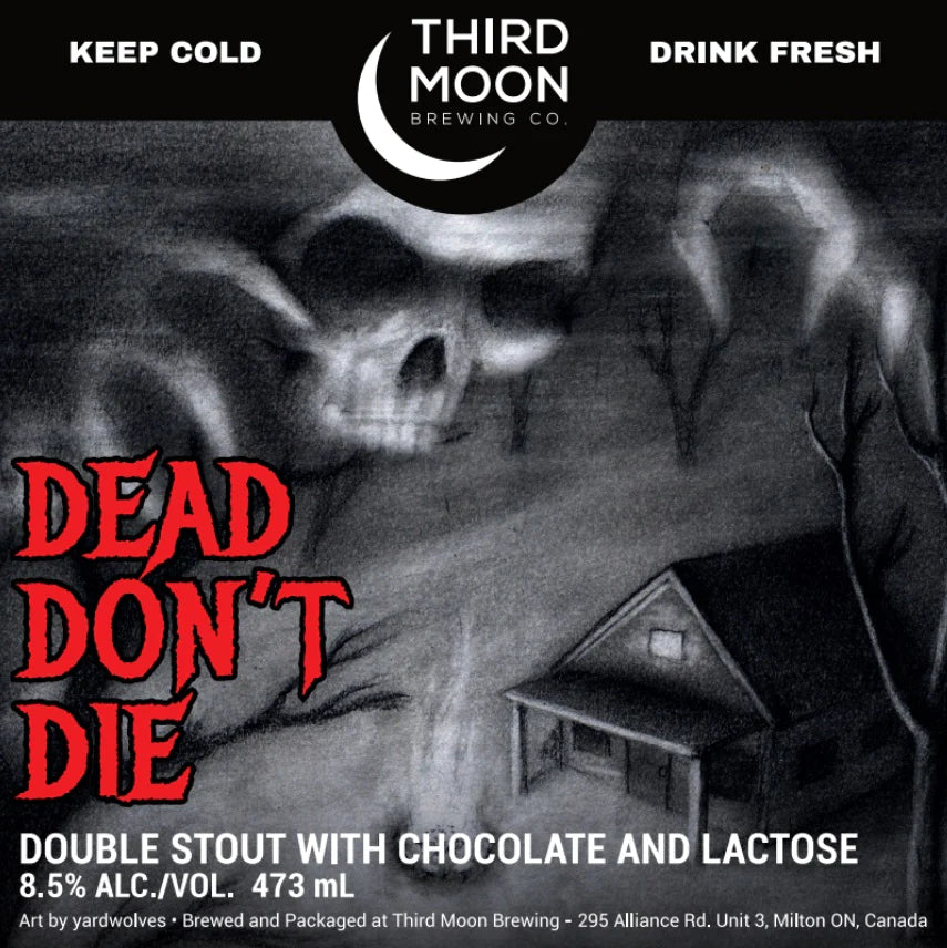 Dead Don't Die Double Chocolate Milk Stout - Third Moon Brewing