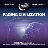 Fading Civilization Hazy DIPA - Third Moon